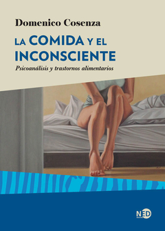 COMIDA Y EL INCONSCIENTE, LA.COSENZA, DOMENICO