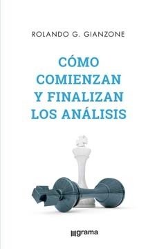 COMO COMIENZAN Y FINALIZAN LOS ANALISIS.GIANZONE, ROLANDO G.