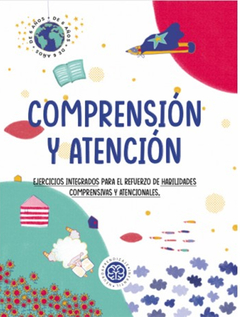 COMPRENSION Y ATENCION EJERCICIOS INTEGRADOS PARA EL REFUERZ.EQUIPO EDITOR NEUROAPRENDIZAJE