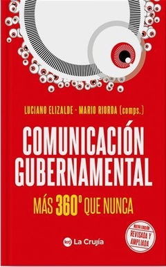 COMUNICACION GUBERNAMENTAL MAS 360 QUE NUNCA.ELIZALDE, LUCIANO