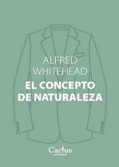 CONCEPTO DE NATURALEZA, EL.WHITEHEAD, ALFRED