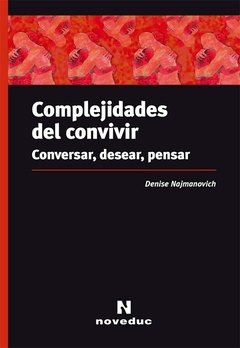 COMPLEJIDADES DEL CONVIVIR.NAJMANOVICH, DENISE