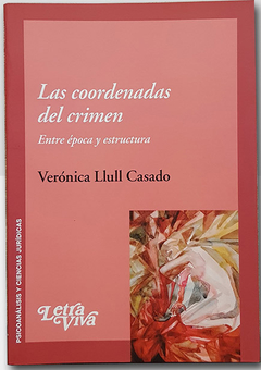COORDENADAS DEL CRIMEN LAS , ENTRE EPOCA Y ESTRUCTURA.LLULL CASADO, VERONICA