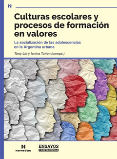 CULTURAS ESCOLARES Y PROCESOS DE FORMACION EN VALORES.LIN, TONY