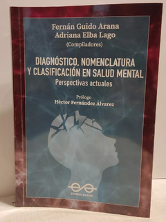 DIAGNOSTICO, NOMENCLATURA Y CLASIFICACION EN SALUD MENTAL,.ARANA, FERNAN GUIDO