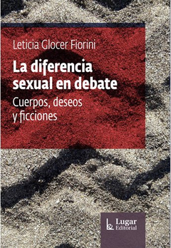 DIFERENCIA SEXUAL EN DEBATE, LA.GLOCER FIORINI, LETICIA
