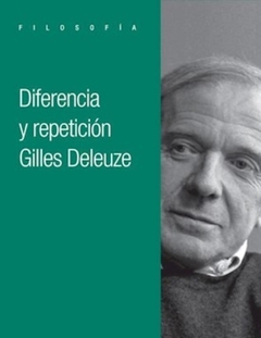 DIFERENCIA Y REPETICION.DELEUZE, GILLES