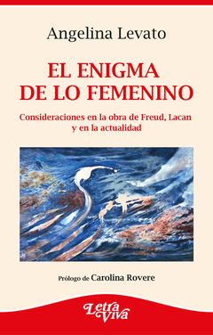 ENIGMA DE LO FEMENINO, EL.LEVATO, ANGELINA