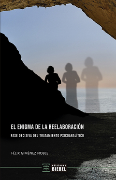 ENIGMA DE LA REELABORACION, EL.GIMENEZ NOBLE, FELIX