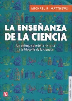 ENSEÑANZA DE LA CIENCIA, LA.MATTHEWS, MICHAEL R.