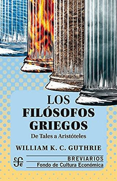 FILOSOFOS GRIEGOS, LOS.GUTHRIE, WILLIAM K.C.