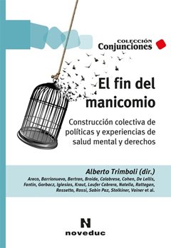 FIN DEL MANICOMIO, EL (COL.CONJUNCIONES).TRIMBOLI, ALBERTO