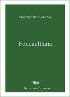 FOUCAULTIANA.COLINA, FERNANDO