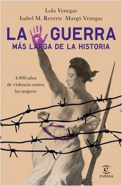 GUERRA MAS LARGA DE LA HISTORIA, LA.VENEGAS, LOLA