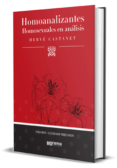 HOMOANALIZANTES - HOMOSEXUALES EN ANALISIS.CASTANET, HERVE