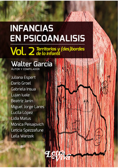 INFANCIAS EN PSICOANALISIS (VOL.2).GARCIA, WALTER