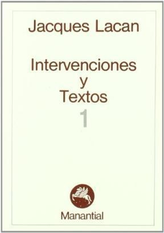 INTERVENCIONES Y TEXTOS 1.LACAN, JACQUES