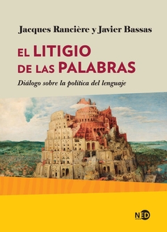 LITIGIO DE LAS PALABRAS, EL.RENCIERE, JACQUES