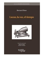 LACAN, LA VOZ, EL TIEMPO.BAAS, BERNARD