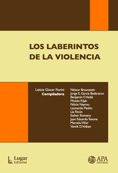 LABERINTOS DE LA VIOLENCIA, LOS.GLOCER FIORINI, LETICIA (COMP)