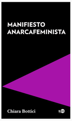 MANIFIESTO ANARCAFEMINISTA.BOTTICI, CHIARA