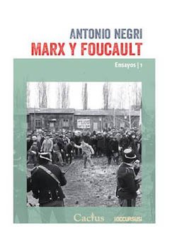 MARX Y FOUCAULT. ENSAYOS 1.NEGRI, ANTONIO