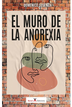 MURO DE LA ANOREXIA, EL.COSENZA, DOMENICO