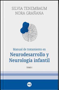 MANUAL DE TRATAMIENTO (1) EN NEURODESARROLLO Y NEUROLOGIA IN.TENENBAUM, SILVIA