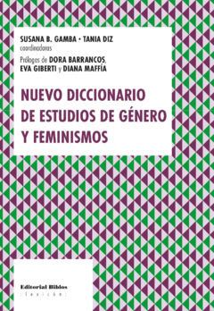 NUEVO DICCIONARIO DE ESTUDIOS DE GENERO Y FEMINISMOS.GAMBA, SUSANA B.