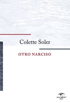 OTRO NARCISO.SOLER, COLETTE