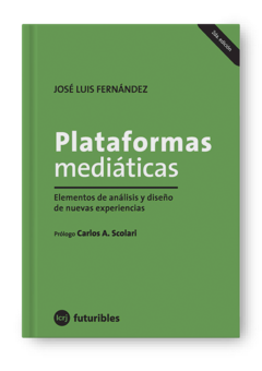 PLATAFORMAS MEDIATICAS.FERNANDEZ, JOSE LUIS