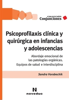 PSICOPROFILAXIS CLINICA Y QUIRURGICA EN INFANCIAS Y ADOLESCE.VOROBECHIK, SANDRA
