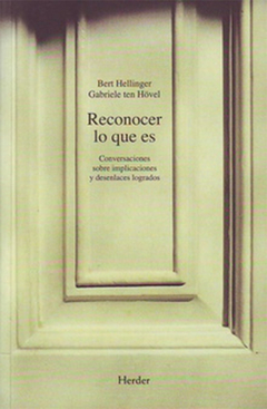 RECONOCER LO QUE ES.HELLINGER, BERT