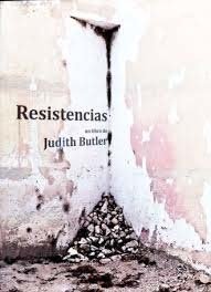 RESISTENCIAS.BUTLER, JUDITH