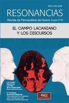 RESONANCIAS N 6 EL CAMPO LACANIANO Y LOS DISCURSOS.REVISTA DE PSICOANALISIS DEL N