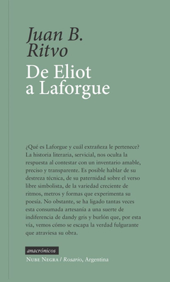 DE ELIOT A LAFORGUE.RITVO, JUAN BAUTISTA