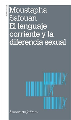 LENGUAJE CORRIENTE Y LA DIFERENCIA SEXUAL, EL.SAFOUAN, MOUSTAPHA