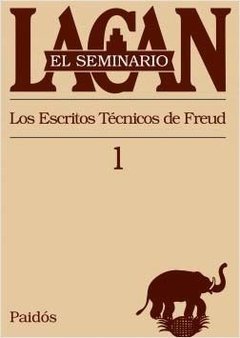 SEMINARIO, EL 01 LOS ESCRITOS TECNICOS DE FREUD.LACAN, JACQUES
