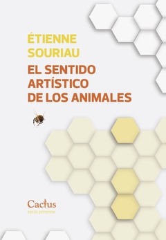 SENTIDO ARTISTICO DE LOS ANIMALES, EL.SOURIAU, ETIENNE