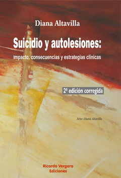 SUICIDIO Y AUTOLESIONES: IMPACTO, CONSECUENCIAS Y ESTRATEGIA.ALTAVILLA, DIANA