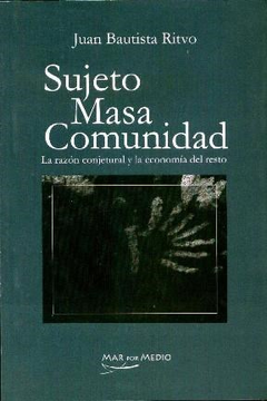 SUJETO MASA COMUNIDAD.RITVO, JUAN BAUTISTA