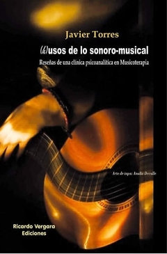 USOS DE LO SONORO-MUSICAL.TORRES, JAVIER
