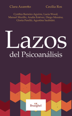 LAZOS DEL PSICOANALISIS.AZARETTO, CLARA