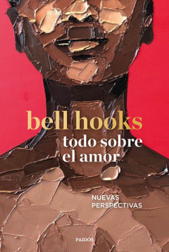 TODO SOBRE EL AMOR.HOOKS, BELL