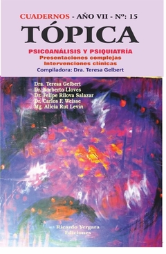TOPICA 15- PSICOANALISIS Y PSIQUIATRIA.GELBERT,TERESA- COMPILADORA