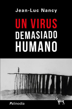 UN VIRUS DEMASIADO HUMANO.NANCY, JEAN-LUC