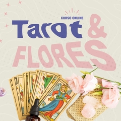 TAROT Y FLORES - CURSO ONLINE