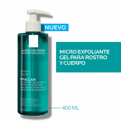 La Roche Posay Effaclar Gel Purificante Microexfoliante 400ml - comprar online