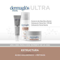 Dermaglos Facial Ultra Estructura Crema Hidratante de Dia FPS30+ 50gr - Farmacia Cuyo