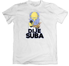 Remera los simpson burns dije suba cumbancha volante blanca